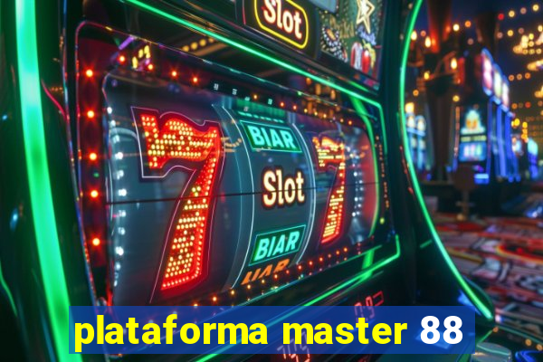 plataforma master 88